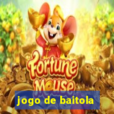 jogo de baitola